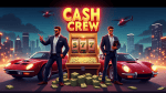 Cash Crew