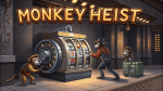 Monkey Heist